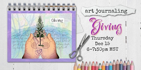 "Giving" Online Art Journaling