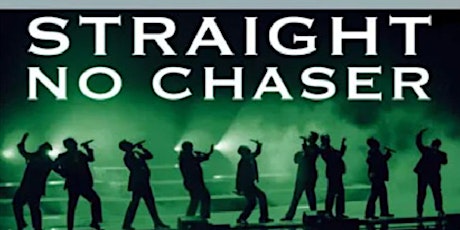 Straight No Chaser "The 25th Anniversary Celebration