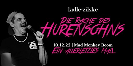 Kalle Zilske ⭐Die Rache des Hurensohns ⭐Standup Comedy ⭐Mad Monkey Room