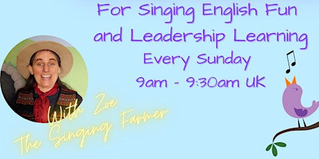 Sunday Singalong! - Improve Your English, Learn Leadership, Fun and Songs!
