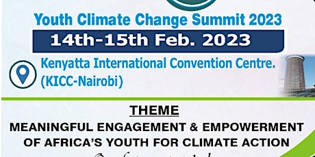4TH ANNUAL YOUTH CLIMATE CHANGE SUMMIT, NAIROBI | 2023