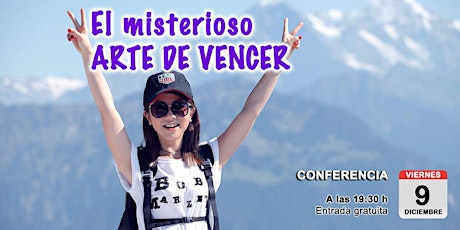 Conferencia: "EL MISTERIOSO ARTE DE VENCER"