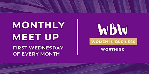 Women in Business Worthing:  Monthly Social (Evening) primary image
