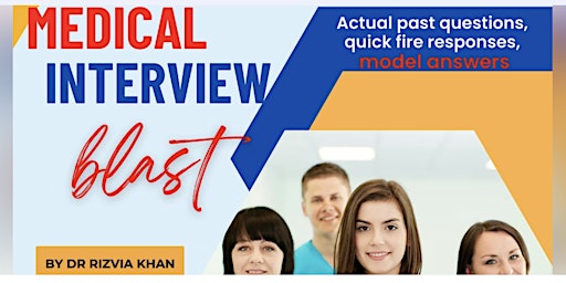 Medical Interview BLAST Sessions