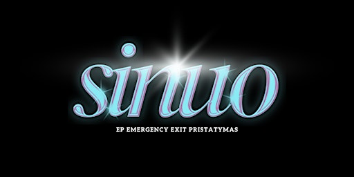 SINUO | Emergency Exit | Kaunas