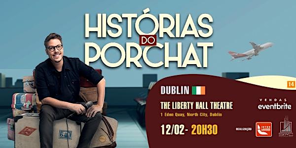 FABIO PORCHAT EM DUBLIN- HISTORIAS DO PORCHAT