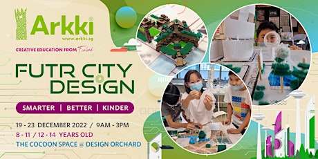 (for 8-14 years old) FUTR CiTY DeSiGN - 5Day Children Architecture Camp