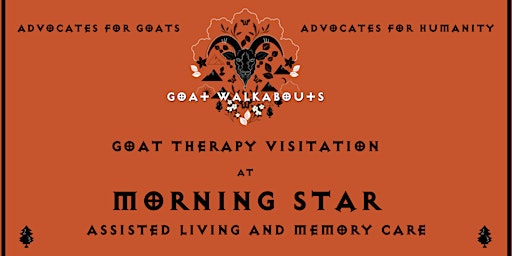 GOAT WALKABOUTS  - MORNING STAR ASSISTED LIVING WHEATRIDGE