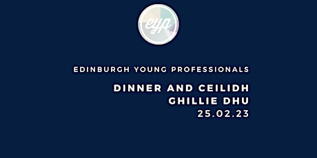 Hauptbild für EYP Dinner and Cèilidh