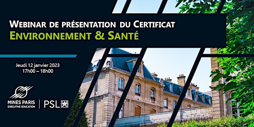 Webinar - Le Certificat Environnement & Santé by Mines Paris-PSL