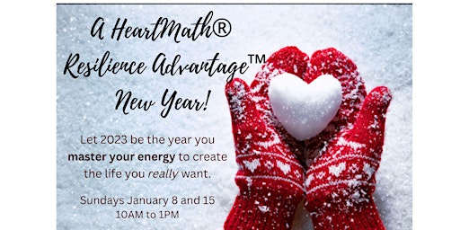 A Heartmath New Year - The Resilience Advantage