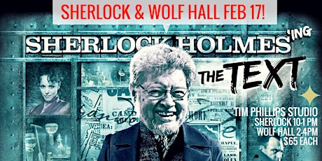ATL Sherlock Holmesing The Text Workshop + Wolf Hall, Feb 17 | Tim Phillips Studio primary image