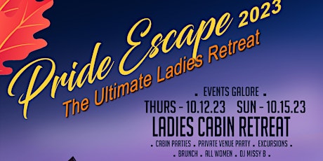 Pride Escape _ The Ultimate Ladies Cabin Retreat