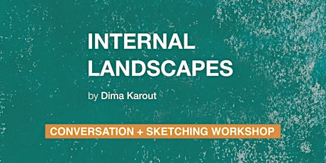 Internal Landscapes . Creative Conversation and Sketching