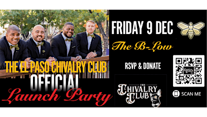 The El Paso Chivalry Club - Launch Party