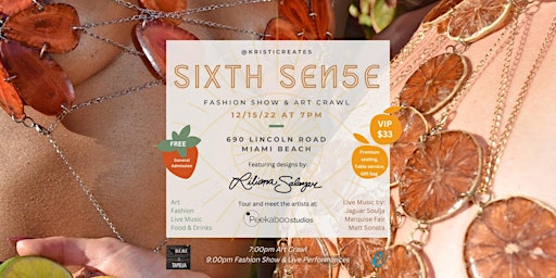 6TH SEN5E: Fashion Show & Art Crawl
