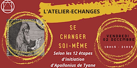 L'atelier-échanges " Se changer soi-même selon Apollonius de Tyane "