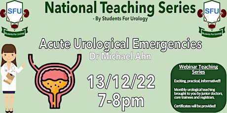 SFU Teaching Series - Acute Urological Emergencies
