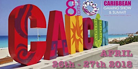 Imagen principal de CGS2018 - Caribbean Gaming Show & Summit