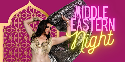 Middle Eastern Night at Sophies January 27