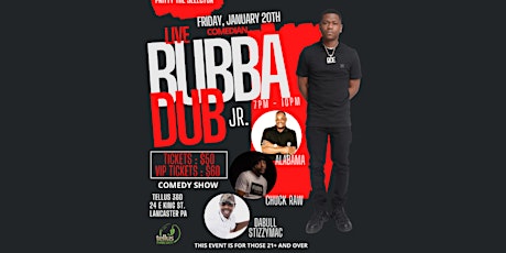 Bubba Dub Live! Presented By Checkmate Entertainment