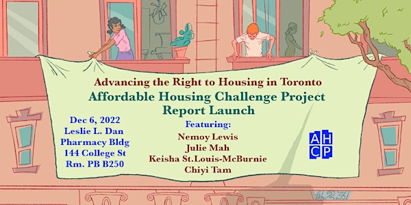 Advancing the Right to Housing In Toronto: AHCP Report Launch