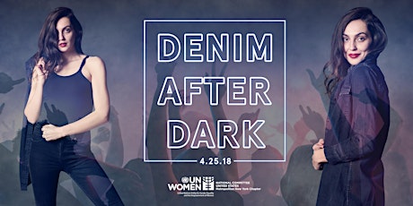 DENIM AFTER DARK - USNC for UN Women, Metro NY Chapter primary image