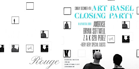 THE ART BASEL CLOSING PARTY w BRYAN SOFTWELL, AMBXSE +More primary image