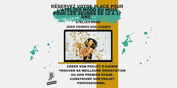 Atelier MOOD Oser penser son avenir