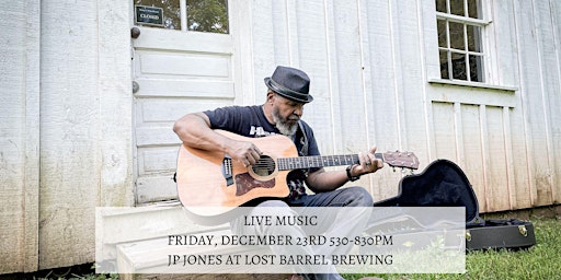 Live Music by JP Jones at Lost Barrel Brewing