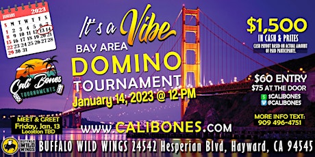IT'S A VIBE "BAY AREA" DOMINO TOURNAMENT WEEKEND