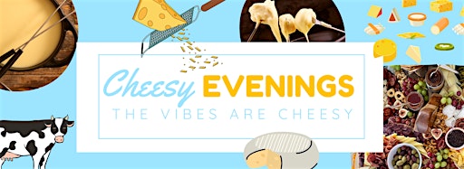 Collection image for Cheesy Evenings