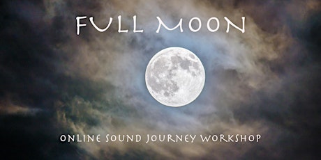 Online Full Moon Sound Journey