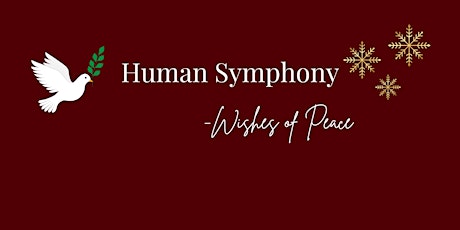 Human Symphony - Wishes of Peace