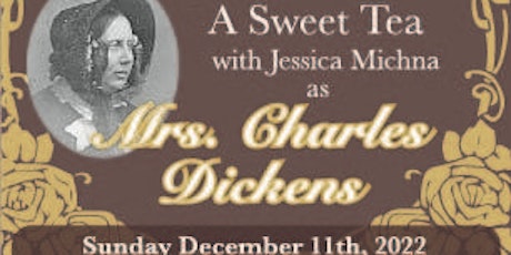 Christmas  Tea featuring Mrs. Charles Dickens