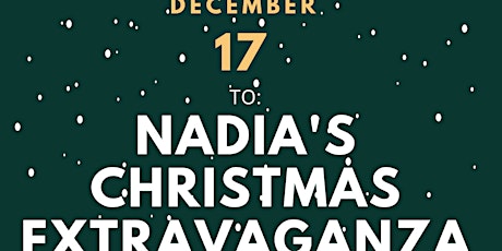 Nadia's Christmas Extravaganza