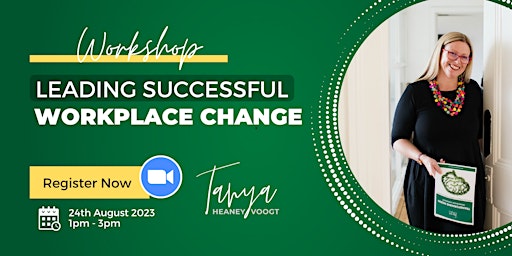 Leading Successful Workplace Change