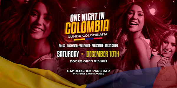 "ONE NIGHT IN COLOMBIA" RUMBA COLOMBIANA | SAN FRANCISCO SANTACON 2022