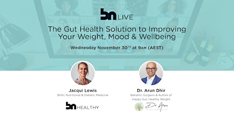 The Gut Health Solution to Improving Your Weight, Mood & Wellbeing