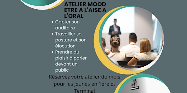Atelier MOOD Etre à l'aise à l'oral