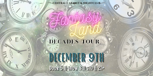 Fantasy Land: Decades Tour