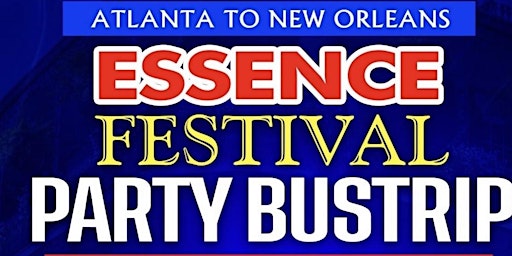 2023 Essence Festival Party Bus departing Atlanta primary image