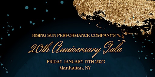 Rising Sun Performance Company 20th Anniversary Gala