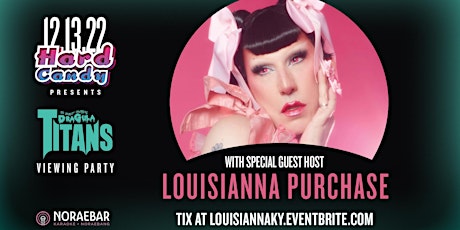 Dragula Titans View Party with Louisianna Purchase