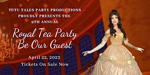 Royal Tea Party: Be Our Guest by Tutu Tales Party Productions
