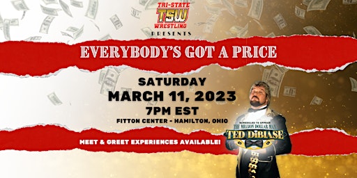 Tri-State Wrestling Presents "Everybody's Got a Price" ft. Ted DiBiase