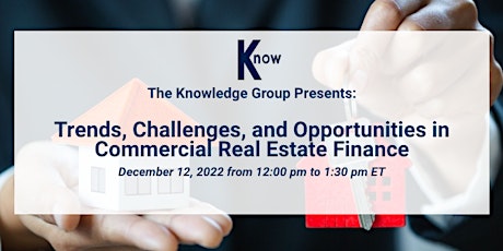Trends, Challenges, and Opportunities in Commercial Real Estate Finance