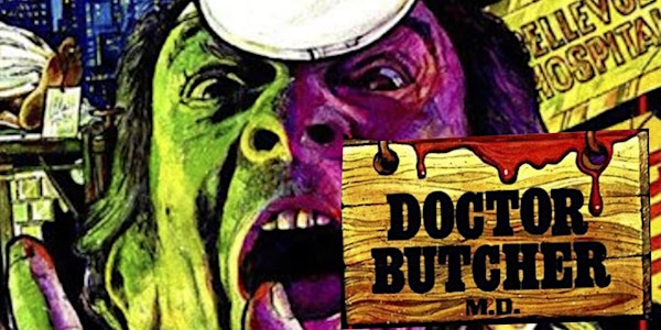 Dr Butcher MD, coming to the Tower Theatre on Thursday, January 19th, 2023!