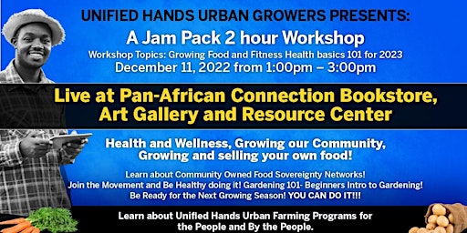 Unified Hands: Growing Food, Fitness, Health Basics 101, Dallas, TX 2023