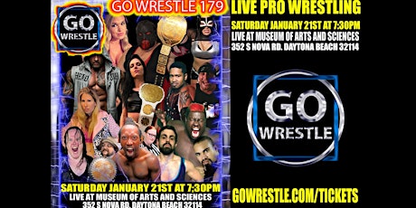 Imagem principal do evento Go Wrestle 179! Pro Wrestling Live at Daytona's Museum of Arts & Sciences